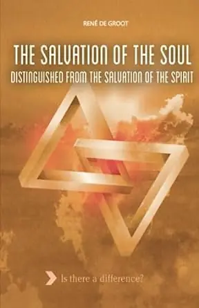 Best Seller Salvation of the Soul: Distinguished from the Salvation of the Spirit — Christian Superstore New Zealand