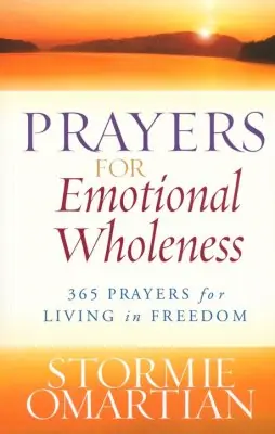 Prayers for Emotional Wholeness: 365 Prayers for Living in Freedom — Christian Superstore New Zealand Limited Offer