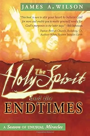Holy Spirit and the Endtimes: A Season of Unusual Miracles — Christian Superstore New Zealand Wholesale