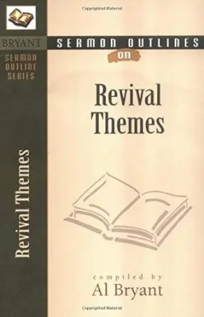 Buy Online Sermon Outlines on Revival Themes (Bryant Sermon Outline Series) — Christian Superstore New Zealand