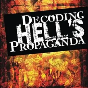 Editor’s Pick Decoding Hell's Propaganda: Sharpening Your Discernment — Christian Superstore New Zealand