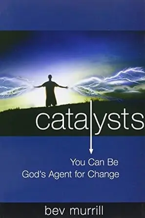 Catalysts: You Can Be God's Agent for Change — Christian Superstore New Zealand Save Now