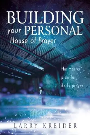 Building Your Personal House Of Prayer - The Master's Plan For Daily P — Christian Superstore New Zealand Flash Sale