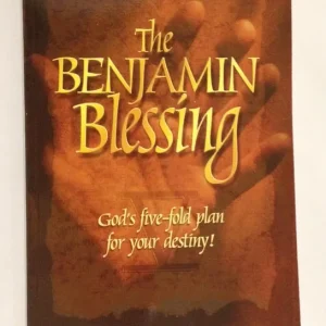 Benjamin Blessing: God's Five-Fold Plan for Your Destiny — Christian Superstore New Zealand Buy Direct
