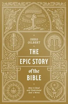 Latest Epic Story of the Bible: How to Read and Understand God's Word — Christian Superstore New Zealand