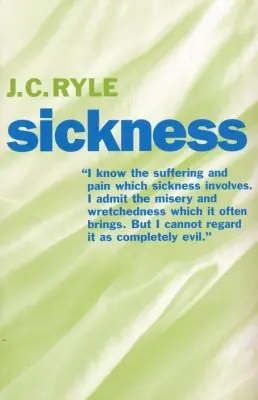 Free Shipping Sickness - J C Ryle — Christian Superstore New Zealand
