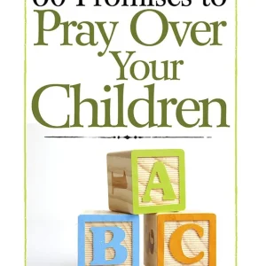 Buy Today 60 Promises to Pray Over Your Children — Christian Superstore New Zealand