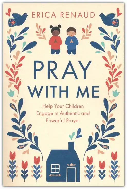 Limited Offer Pray With Me: Help Your Children Engage in Authentic and Powerful Pray — Christian Superstore New Zealand