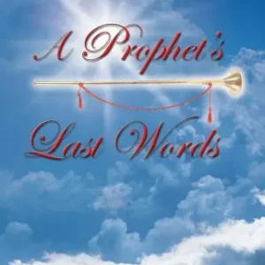 Prophet’s Last Words — Christian Superstore New Zealand Free Returns