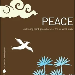 Fruit of the Spirit: Peace: Cultivating Spirit-Given Character (Fruit— Christian Superstore New Zealand Exclusive
