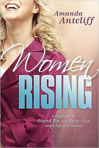 Genuine Women Rising - A Challenge to Stand Up and Step Out into a Life of Inf — Christian Superstore New Zealand