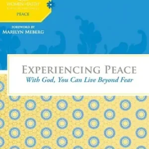 Money Back Guarantee Experiencing Peace - With God, You Can Live Beyond Fear, Women of Fait — Christian Superstore New Zealand
