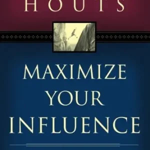 Factory Price Maximize Your Influence: How to Use the Power of Who You Are — Christian Superstore New Zealand