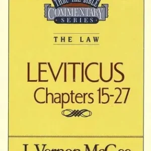 Popular Thru the Bible Commentary Series: The Law Leviticus Chapters 15-27 — Christian Superstore New Zealand
