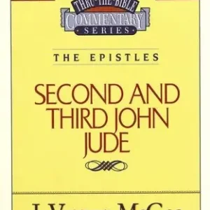 Thru the Bible Commentary Series: The Epistles Second and Third John,— Christian Superstore New Zealand Markdown