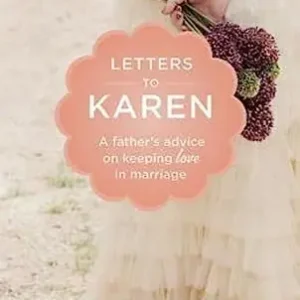 Budget Letters to Karen: A Father's Advice On Keeping Love in Marriage — Christian Superstore New Zealand