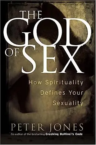 Bulk Order GOD of SEX: How Spirituality Defines Your Sexuality — Christian Superstore New Zealand