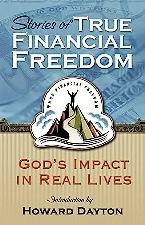 Markdown Stories of True Financial Freedom- God’s Impact In Real Lives — Christian Superstore New Zealand