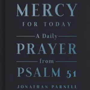 Mercy for Today: A Daily Prayer from Psalm 51 — Christian Superstore New Zealand Brand New