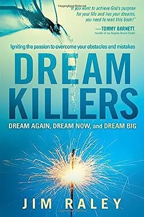 New Release Dream Killers: Igniting the Passion to Overcome Your Obstacles and Mis — Christian Superstore New Zealand