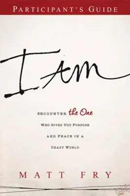 I AM Participant Guide: Encounter the One Who Gives You Purpose and Pe — Christian Superstore New Zealand Bargain