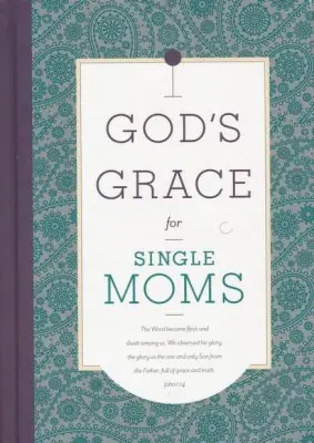 God's Grace for Single Moms — Christian Superstore New Zealand Instant Buy