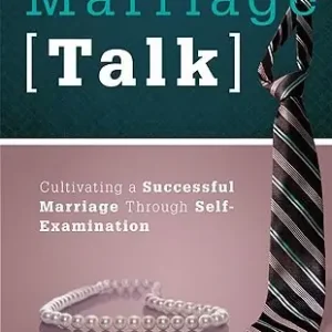 Marriage Talk: Cultivating a Successful Marriage Through Self-Examinat — Christian Superstore New Zealand Worldwide Shipping