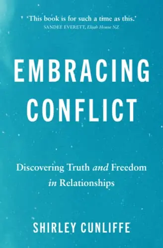 Limited Edition Embracing Conflict: DiscoveringTruth and Freedom in Relationships — Christian Superstore New Zealand