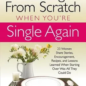 Special Discount Starting From Scratch When You're Single Again: 23 Women Share Stories — Christian Superstore New Zealand