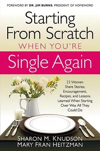 Special Discount Starting From Scratch When You're Single Again: 23 Women Share Stories — Christian Superstore New Zealand