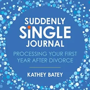 Suddenly Single Journal: Processing Your First Year after Divorce — Christian Superstore New Zealand Next Day Delivery