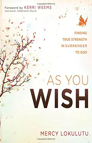 Top Rated As You Wish: Finding True Strength in Surrender to God — Christian Superstore New Zealand