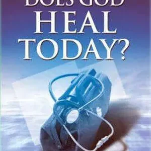 Factory Price Does God Heal Today? — Christian Superstore New Zealand