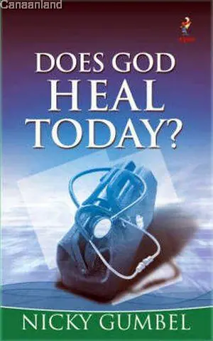 Factory Price Does God Heal Today? — Christian Superstore New Zealand