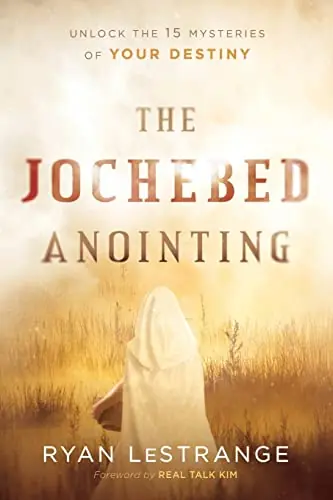 Buy Direct Jochebed Anointing: Unlock the 15 Mysteries of Your Destiny — Christian Superstore New Zealand