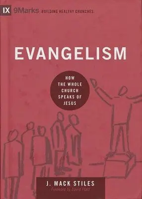High Quality Evangelism: How the Whole Church Speaks of Jesus — Christian Superstore New Zealand