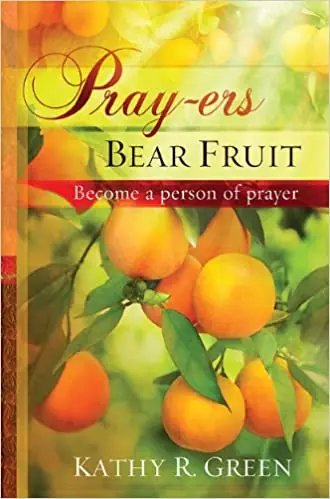 Pray-ers Bear Fruit: Become a Person of Prayer — Christian Superstore New Zealand Wholesale