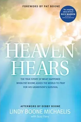 Heaven Hears: The True Story of What Happened When Pat Boone Asked the — Christian Superstore New Zealand Wholesale