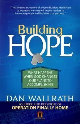 Building Hope: What Happens When God Changes Our Plans to Accomplish H — Christian Superstore New Zealand Instant Buy