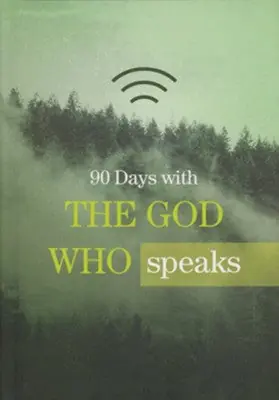 Secure Checkout 90 Days with the God Who Speaks — Christian Superstore New Zealand