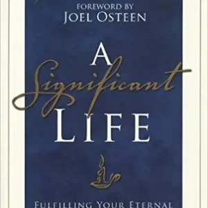 Significant Life : Fulfilling your Eternal Potential Every Day — Christian Superstore New Zealand Budget