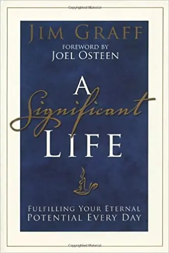 Significant Life : Fulfilling your Eternal Potential Every Day — Christian Superstore New Zealand Budget