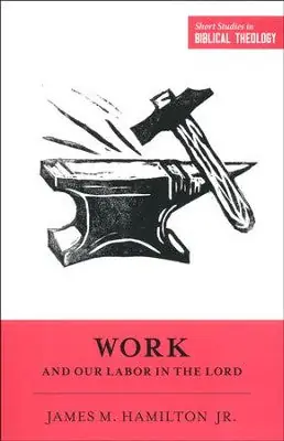 Work and Our Labour in the Lord — Christian Superstore New Zealand Crafted