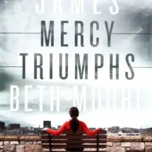 Sale James- Mercy Triumphs - Member Book — Christian Superstore New Zealand