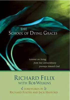 School of Dying Graces : Lesson on Living from Two Extraordinary Journ — Christian Superstore New Zealand Hot Picks