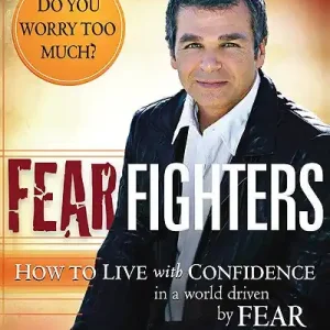 Bulk Order Fear Fighters: How to Live with Confidence in a World Driven by Fear — Christian Superstore New Zealand