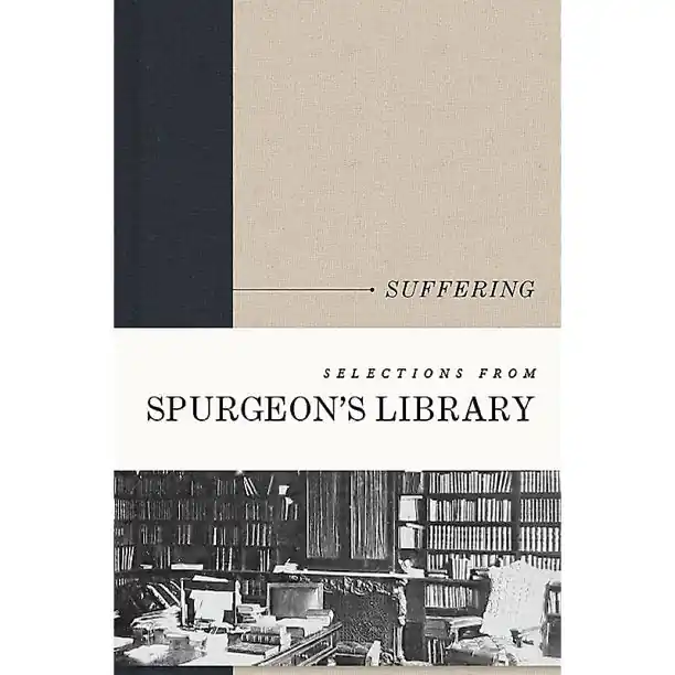 Suffering (Selections from Spurgeon's Library) — Christian Superstore New Zealand Premium