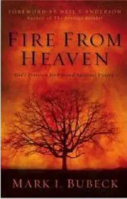 High Quality Fire from Heaven: God's Provision for Personal Spiritual Victory — Christian Superstore New Zealand