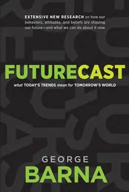 Futurecast: What Today's Trends Mean for Tomorrow's World — Christian Superstore New Zealand Viral