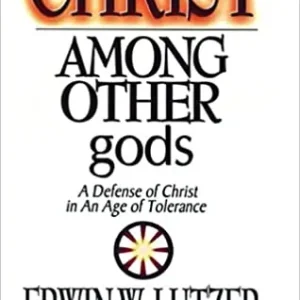 Exclusive Christ Among Other gods: A Defense of Christ in an Age of Tolerance — Christian Superstore New Zealand